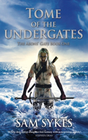 Tome of the Undergates: The Aeons' Gate: Book One