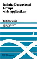 Infinite Dimensional Groups with Applications