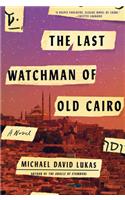 Last Watchman of Old Cairo