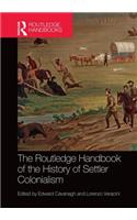 The Routledge Handbook of the History of Settler Colonialism