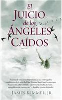 El Juicio de Los Ángeles Caídos
