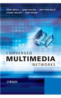 Converged Multimedia Networks