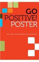 Go Positive! Lead to Engage Poster