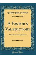 A Pastor's Valedictory