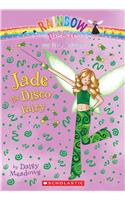 Dance Fairies #2: Jade the Disco Fairy: A Rainbow Magic Book(02 Rainbow Magic: Dance Fairies)