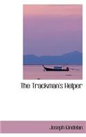 The Trackman's Helper