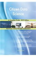 Citizen Data Science A Complete Guide - 2019 Edition
