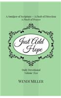 Just Add Hope: Daily Devotional, Volume 2