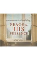 Peace in His Presence: Favorite Quotations from Jesus Calling: Favorite Quotations from Jesus Calling