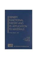 Density Functional Theory and Its Application to Materials: Antwerp, Belgium, 8-10 June 2000