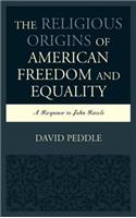 Religious Origins of American Freedom and Equality