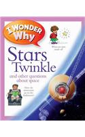 I Wonder Why Stars Twinkle