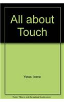 All about Touch
