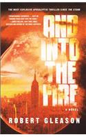 And into the Fire