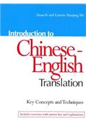 Introduction to Chinese-English Translation: Key Concepts and Techniques