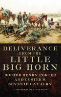 Deliverance from the Little Big Horn