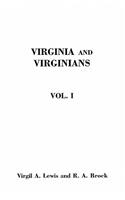 Virginia and Virginians, 1606-1888. in Two Volumes. Volume I: (English)