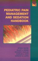 Pediatric Pain Management and Sedation Handbook (Year Book Handbooks S.)