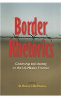 Border Rhetorics