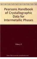 Pearsons Handbook of Crystallographic Data for Intermetallic Phases