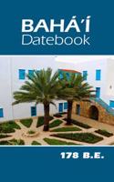 Baha'i Datebook 2021-2022