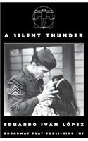 A Silent Thunder