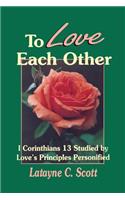 To Love Each Other