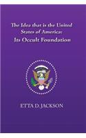 Idea that is the United States of America