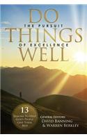 Do Things Well