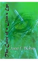 The Color of a Lion's Eye: Memories of Africa