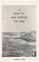 Lens To See Behind The Sky