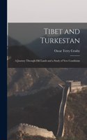 Tibet and Turkestan