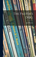 Pastor's Dog;