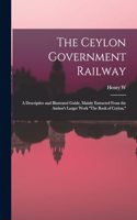 The Ceylon Government Railway