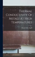 Thermal Conductivity Of Metals At High Temperatures