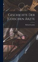 Geschichte Der Jüdischen Ärzte