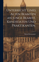 Unterricht eines alten Beamten an junge Beamte, Kandidaten und Praktikanten.