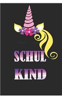 Schul Kind: Schul Kind Notizbuch/ Übungsheft zum Schulanfang / 120 linierte Seiten / Größe ca A5