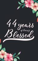 Blessed 44th Birthday Journal