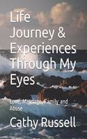 Life Journey & Experiences Through My Eyes