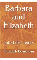 Barbara and Elizabeth
