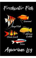 Frehswater Fish Aquarium Log: Customized Compact Aquarium Logging Book, Thoroughly Formatted, Great For Tracking & Scheduling Routine Maintenance, Including Water Chemistry, Fish