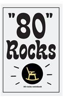 80 Rocks Notebook