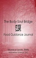 The Body-Soul Bridge Food Guidance Journal