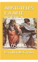 Aristóteles E a Arte Poética: Filosofia