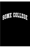 Some College