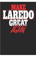 Make Laredo Great Again