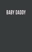 Baby Daddy: Blank Lined Journal