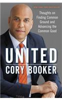 United: Thoughts on Finding Common Ground and Advancing the Common Good