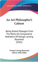 An Art Philosopher's Cabinet